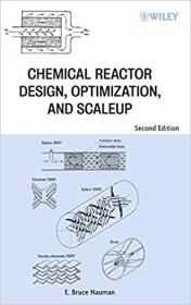 Chemical Reactor Design, Optimization, and Scaleup, 2nd Edition