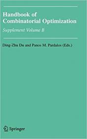 Handbook of Combinatorial Optimization- Supplement Volume B