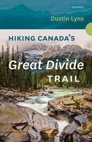 Hiking Canada's Great Divide Trail - 3rd Edition [MOBI]