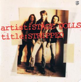 Stage Dolls - Stripped - 1991