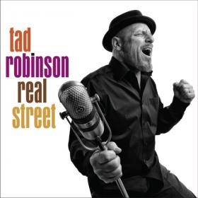 2019  Tad Robinson - Real Street [24-96]