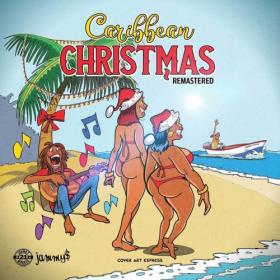 VA - Caribbean Christmas (Remastered) (2019) (320)