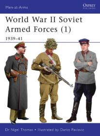 World War II Soviet Armed Forces (1)- 1939-41 (Men-at-Arms Book 464) (PDF)