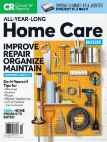 Consumer Reports- All Year Long Home Care Guide 2019