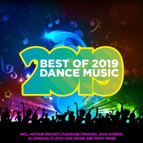 VA - Best Of 2019 Dance Music [320KBPS]