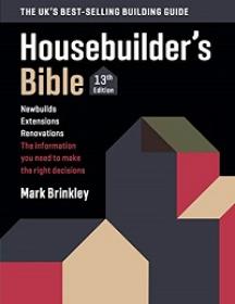 The Housebuilder’s Bible, 13th Edition