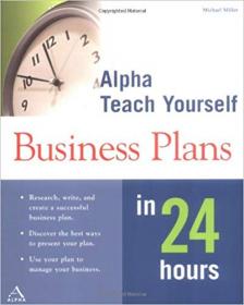 Alpha Teach Yourself Business Plans in 24 Hours
