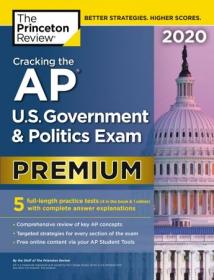 Cracking the AP U S  Government & Politics Exam 2020, Premium Edition- 5 Practice Tests +  Complete Content Review