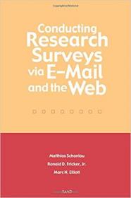 Conducting Research Surveys via E-Mail and the Web