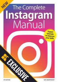 The Complete Instagram Manual - 4rd Edition , 2019