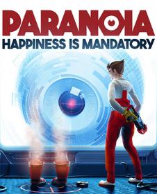 Paranoia - Happiness is Mandatory <span style=color:#39a8bb>[FitGirl Repack]</span>