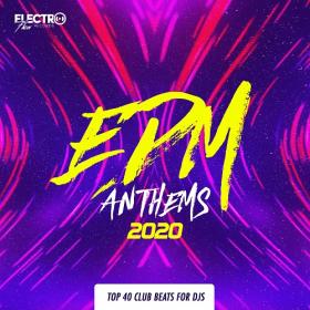 VA-EDM_Anthems_2020_Top_40_Club_Beats_For_DJs-_EFR056_-WEB-2019-NDE