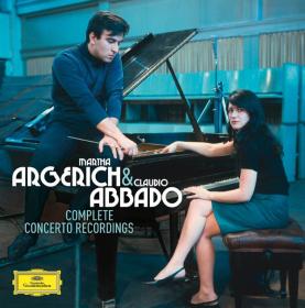 Martha Argerich & Claudio Abbado - Complete Concerto Recordings - Various Composers