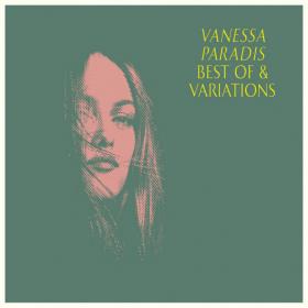 Vanessa Paradis - Best Of & Variations [2CD] (2019) MP3 320kbps Vanila