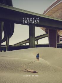 18+ A Thought Of Ecstasy 2018 UNCENSORED Movies BRRip x264 5 1