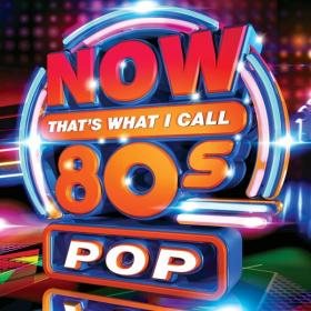 VA - Now That's What I Call 80's Pop (2019) Mp3 320kbps [PMEDIA]