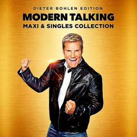 Modern Talking - Maxi & Singles Collection (Dieter Bohlen Edition 3 CD 2019)FLAC