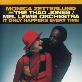 Monica Zetterlund  The Thad Jones & Mel Lewis Orchestra - It Only Happens Every Time (1997) MP3