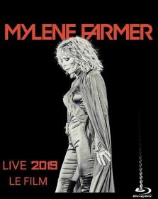 Mylene Farmer - Le Film (2019)  Blu-Ray Remux 1080i