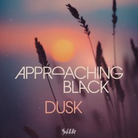 Approaching Black - Dusk - 2019 (320 kbps)