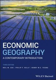 Economic Geography- A Contemporary Introduction, 3rd Edition