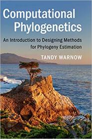 Computational Phylogenetics- An Introduction to Designing Methods for Phylogeny Estimation