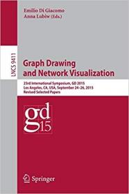 Graph Drawing and Network Visualization- 23rd International Symposium, GD 2015, Los Angeles, CA, USA, September 24-26, 2
