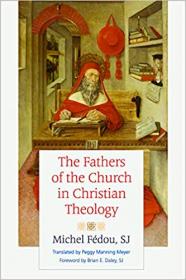 The fathers of the Church in Christian theology
