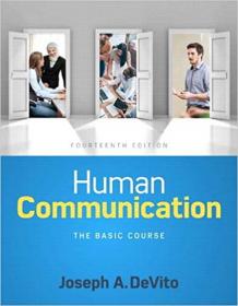 Human Communication- The Basic Course,14th Edition