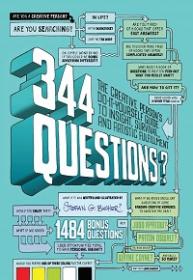 344 Questions - The Creative Person's Do-It-Yourself Guide to Insight, Survival, and Artistic Fulfillment