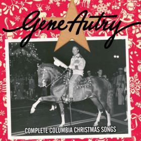 Gene Autry - Complete Columbia Christmas Songs (2019) [FLAC]