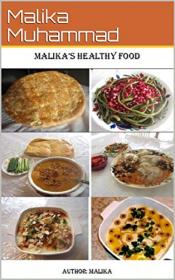 Malika's Healthy Food
