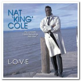 Nat King Cole - L-O-V-E; The Complete Capitol Recordings 1960-1964 (2006) (320)