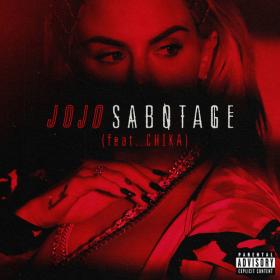 JoJo - Sabotage (feat  CHIKA) - Single (2019) MP3 (320 Kbps)