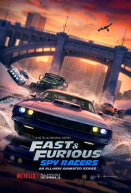 Fast & Furious - Spy Racers (2019) S01 Hindi-Eng 1080p 10bit NF WEBRip x265 HEVC DDP 5.1 ESub ~ TombDoc