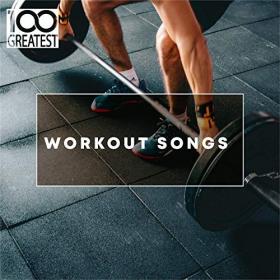 VA - 100 Greatest Workout Songs (2019) Mp3 320kbps [PMEDIA] ⭐️