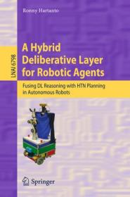 A Hybrid Deliberative Layer for Robotic Agents- Fusing DL Reasoning with HTN Planning in Autonomous Robots