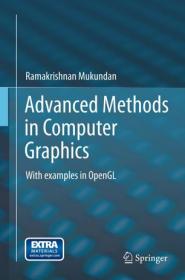Advanced Methods in Computer Graphics- With examples in OpenGL (True)