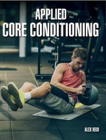 Applied Core Conditioning By Alex Reid