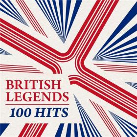 VA - British Legends 100 Hits (2019) MP3