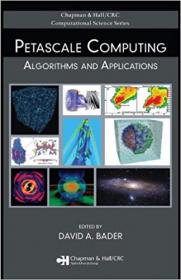 Petascale Computing- Algorithms and Applications (Chapman & Hall-CRC Computational Science)