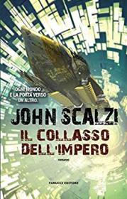 Il collasso dell'impero - John Scalzi
