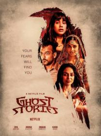 Ghost Stories (2020)[Proper HDRip - [Tamil + Hindi] - XviD - MP3 - 700MB - ESubs]