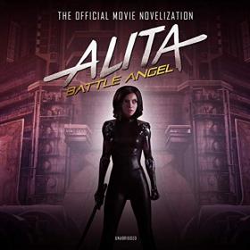 Pat Cadigan - 2019 - Alita - Battle Angel (Sci-Fi)