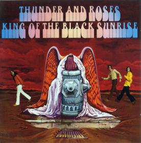 Thunder And Roses - King Of The Black Sunrise (1969) [1998] [Z3K] MP3