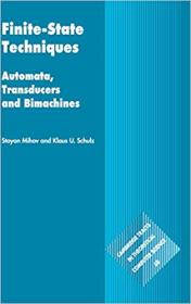 Finite-State Techniques- Automata, Transducers and Bimachines (Cambridge Tracts in Theoretical Computer Science)