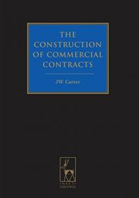 The Construction of Commercial Contracts