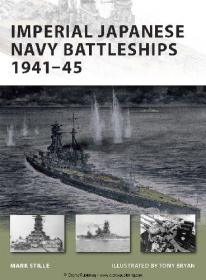 Imperial Japanese Navy Battleships 1941-45 (Osprey New Vanguard 146)