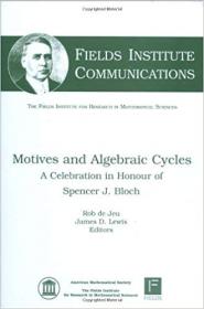 Motives and Algebraic Cycles (Fields Institute Communications)