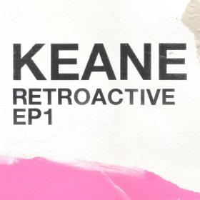 Keane - Retroactive [EP1] (2019) MP3